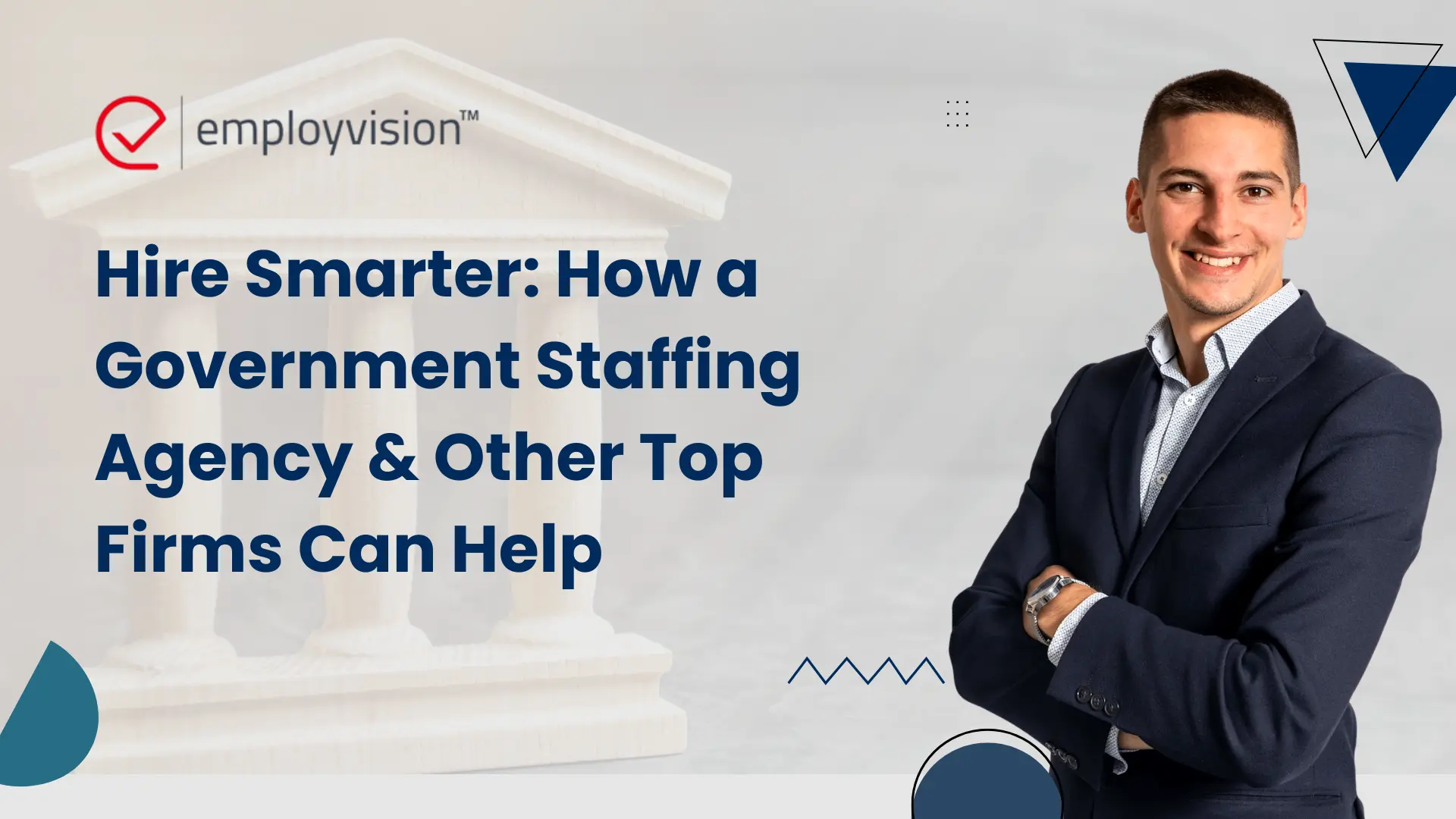 Hire Smarter How a Government Staffing Agency Other Top Firms Can Help
